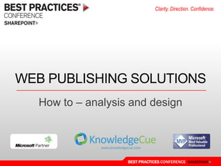 Web Publishing Solutions How to – analysis and design 
