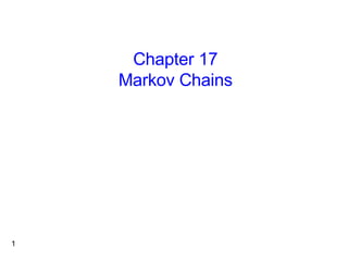 Chapter 17 Markov Chains 