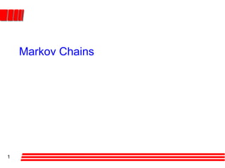 Markov Chains 