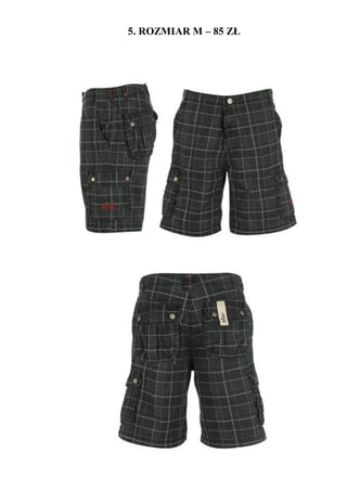 5. ROZMIAR M – 85 ZŁ
 