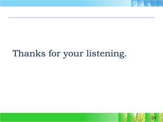 24Thanks for your listening.