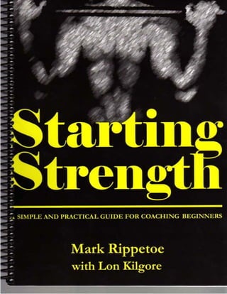Starting Strength, by Mark Rippetoe