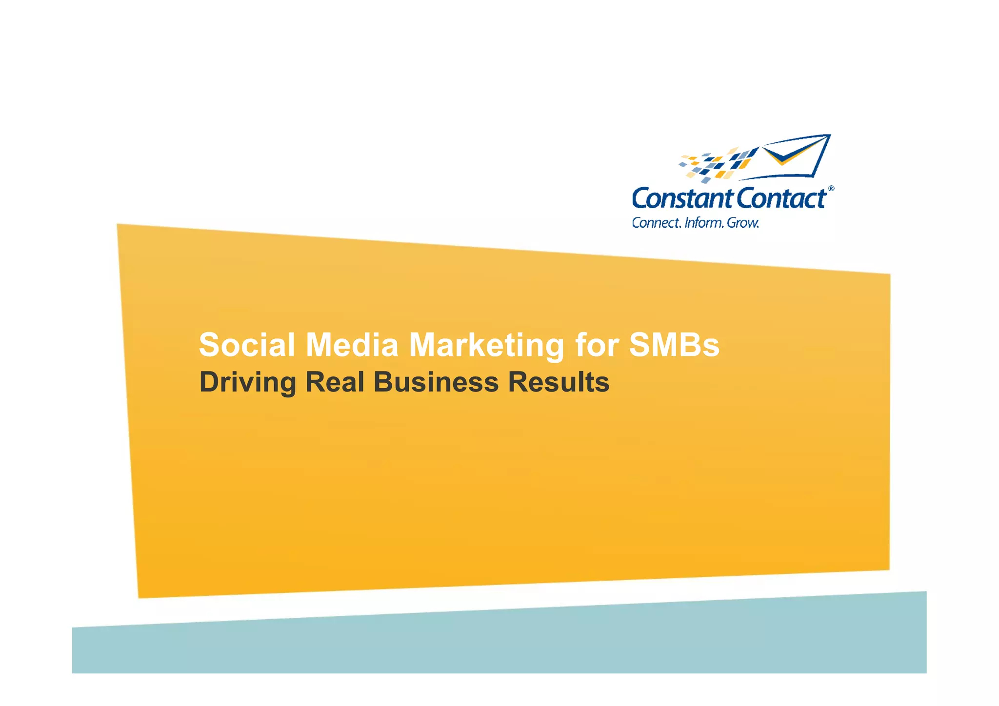 Social Media Marketing for SMBs Driving Real Business Results | PPT 