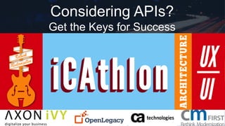 Considering APIs?
Get the Keys for Success
 