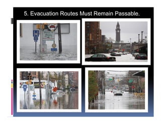 5. Evacuation Routes Must Remain Passable.
 