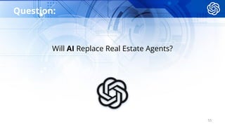 The Future of Real Estate : Embracing ChatGPT for Increased Success