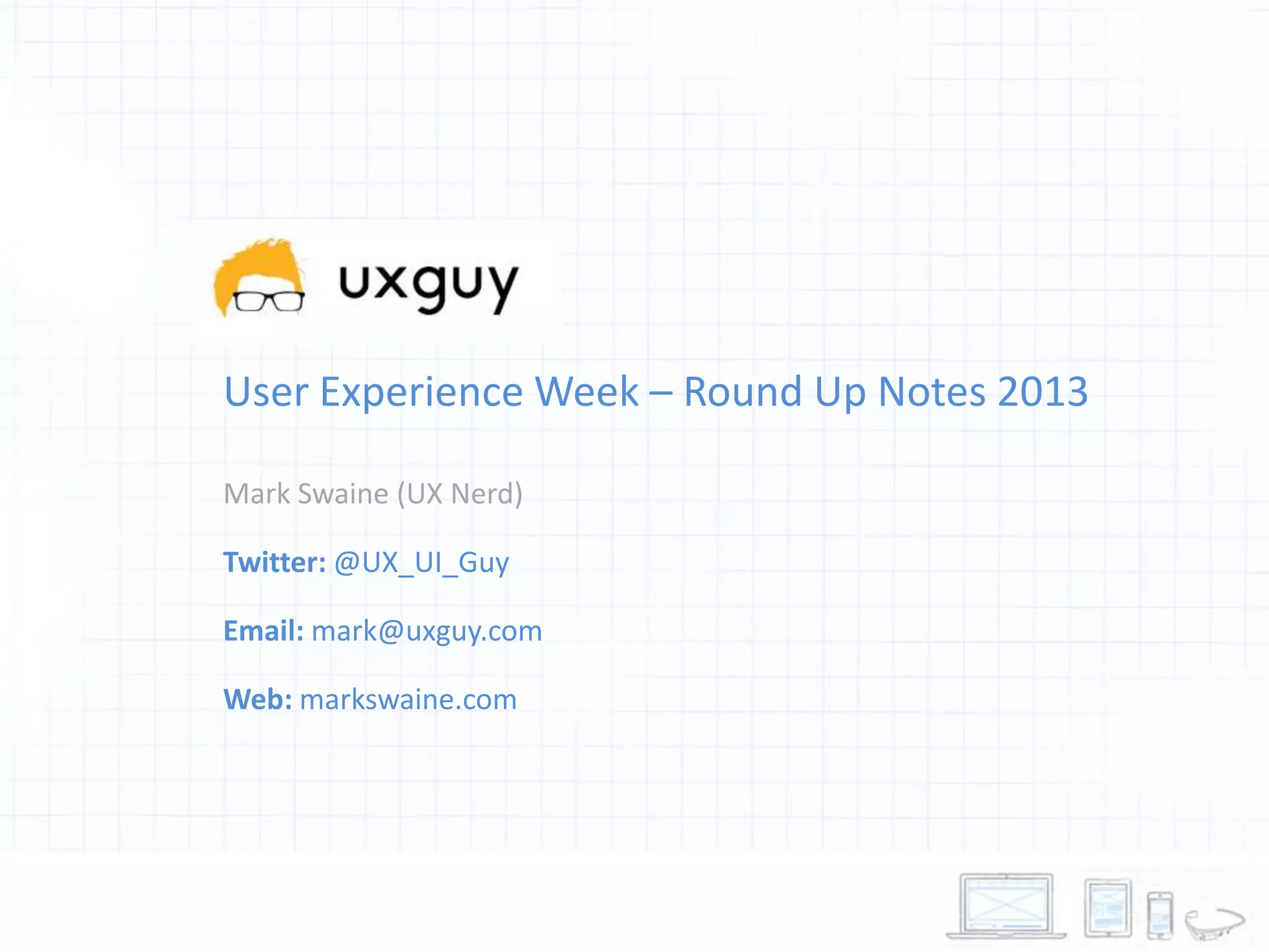 User Experience Masterclass 101 with Mark Swaine PPT