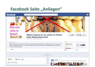 Facebook	
  Seite	
  „Anliegen“	
  




                    corporate-­‐dialog.ch	
     43	
  
 