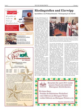 Seite 6                                                                NEUER MARKTBOTE                                                                                - Anzeige -




                                                                       Rieslingstollen und Eierwipp
                                                                       Spezialitäten vom Weihnachtsmarkt / Weinsegnung in der Kirche

                                                                       Die lange Vorbereitungszeit zwi-
                                                                       schen Martinstag und Weihnach-
                                                                       ten war gerade in harten Wintern
                                                                       dunkel und entbehrungsreich. Um
                                                                       dies etwas abzumildern, bereitete
                                                                       man besondere Speisen. Winter-
                                                                       kost durfte nahrhafter und ener-
                                                                       giereicher sein. Es galt, den Kör-
                                                                       per aufzuwärmen und die Seele
                                                                       aufzuhellen. Man suchte und
                                                                       zahlte teuer für Gewürze, von
                                                                       denen alleine zwölf zur Weih-
                                                                       nachtsküche gehörten. Gleich-
                                                                       zeitig waren die Jagden offen, in
                                Gästehaus „LORELEY“                    den Herrenhäusern zierten Wild-
                                                                       gerichte die winterlichen Tafeln.
                                Gerichtsstraße 4-6                     Im Rheingau halfen Wildsülze
                                65385 Rüdesheim am Rhein               und Wildschweinbraten zugleich,       Die Segnung des Johannisweins hat auch heute noch Tradition im
                                Tel. 0 67 22/31 39                     die wilden Rotten im Zaum zu          Rheingau. Wie hier in der katholischen Kirche Heilig Kreuz im Rüdes-
                                Fax 0 67 22/4 76 80                    halten, bevor sie die nächste Ernte   heimer Stadtteil Assmannshausen, segnet Pfarrer Franz Grote den Jo-
                                                                       dezimieren, oder halbe bis ganze      hanniswein und reicht ihn den Gottesdienstbesuchern.
                                www.gaestehaus-loreley.de              Weinberge umgraben konnten.
                                info@gaestehaus-loreley.de             Man brachte zu den hohen Feier-       auf wertvolle Fleischstücke und      des feinen Rüdesheimer Kaffees.
                                                                       tagen, zum Martins- und zum           festliche Gerichte, und aß lieber    Der Rheingau kannte eine feine
                                                                       Weihnachtstag, Geflügel auf die       einfache Gerichte wie Innereien      winterliche Besonderheit. Im
                                                                       Tafel, die sprichwörtlichen Gän-      oder Siedewürste. Die Nieren-        Eierwipp wurden Zucker, heißer
                                                                       se, aber auch den Puter als den       spieße und Gebratenes vom            Wein und Eier zur schaumigen
                                                                       „welschen Hahn“. Fischgerichte        Weihnachtsmarkt haben hier viel-     Köstlichkeit verrührt. (Ein Re-
                                                                       waren häufig in einer Zeit, als der   leicht ihren Ursprung, genauso       zept, dass man am Stand bei Peter
                                                                       Rhein lachsreich war, und die Be-     wie Familientraditionen wie          Rehwald in der Oberstraße mit
                                                                       diensteten nicht zu häufig „Salm“     „Würstchen und Kartoffelsalat“.      Riesling aus dem Weingut Jakob
                                                                       vorgesetzt bekommen sollten,          In bürgerlichen Familien kam         Lill Erben probieren kann). Spä-
                                                                       und jedes Kloster Fisch- und Fo-      entsprechend der erdige Weih-        testens am Weihnachtstage wur-
                                                                       rellenteiche unterhielt.              nachtskarpfen auf den Tisch.         den alle diese kostbaren Gewürze,
                                                                       In der Vorweihnachtszeit galten       Beginnend bei der Martinsbrezel,     Rezepte und Festgerichte in der
                                                                       Fastengebote, die bis in unsere       über den Stutenmann zu Nikolaus      Festtagsküche dann hervorgeholt.
                                                                       Weihnachtstraditionen nachhal-        zum Stollen für die Weihnachts-      An diesem Tage bestand nämlich
                                                                       len. So zählte Heiligabend als        tage spielten an den Feiertagen      Fastenverbot.
                 Marché de Noël des nations                            Vorabend des Weihnachtstages          Süßigkeiten und Backwerk eine        Die Winzer aber brachten drei
                       à Rüdesheim                                     eigentlich noch zur Fastenzeit. In    große Rolle. Zucker war rar, kost-   Tage nach Weihnachten, dem Jo-
                                                                       Italien aß man daher an diesem        bar und wurde bis ins vergangene     hannistag am 28. Dezember, eine
                      Ouvert tous les jours                            Tage häufig Muscheln, die als         Jahrhundert in der Zuckerbank        Stutz' ihres besten Weins zur
               de11.00 heures a` 20.00/21.00 heures                    Fastenspeise galten. In den bäuer-    gespart. Verbunden mit Gewürzen      Kirche. Er erhielt den Segen, und
                                                                       lichen Familien des Rheintals und     gab er Leb- und Honigkuchen          wurde als „Johannisminne“ in der
   2011: lundi         21.11.    a`    vendredi       23.12.           der angrenzenden Höhen war            und rundete die Festtagsküche ab.    Familie und vielleicht auch noch
   2012: jeudi         29.11.    a`    samedi         23.12.           kurz vor Weihnachten nochmals         Mit zunehmendem Wohlstand er-        mit dem ärmeren Nachbarn ge-
   2013: jeudi         28.11.    a`    dimanche       22.12.           geschlachtet worden. Um den           fuhren auch die Getränke eine        teilt. Etwas von diesem Wein kam
                                                                       Heiligabend in Erinnerung an den      Verfeinerung vom guten starken       jedoch in jedes Fass im Keller,
   Rüdesheim, la métropole touristique du Rheingau et la porte au      Stall von Bethlehem bewusst ein-      mittelalterlichen Würzwein hin       damit der neue Wein im neuen
   UNESCO patrimoine mondial de la vallée du Haut Rhin moyen,          fach zu halten, verzichtete man       zur zeremoniellen Zubereitung        Jahr besonders gut gelang.
   présente une ambiance de Noël à partir du fin novembre.
   ... un des plus jolies marchés de Noël en Allemagne avec plus
   de 124 stands de 16 pays. Faites la connaissance de la vieille
   ville romantique et de la Drosselgasse célèbre dans le monde
   entier dans la magnificence de Noël avec des programmes d'a-
   musement quotidien.
   Des nations du monde entier introduisent leurs coutumes de
   Noël. Sur la place du marché il y a la plus grande crèche de
   Noël de l'Europe avec des figures de taille naturelle à admirer.
   Comme dans l'année dernière une représentation du jeu de la
   crèche rheingauois aura lieu chaque dimanche à partir de 15:00
   heures dans la crèche. Dans toutes les ruelles vous trouverez des
   surprises de Noël.
   Le petit Jésus de Rüdesheim apporte des nouveaux joies pour
   les grands et pour les petits chaque jour.
   Le commerce touristique offre un assortiment sélectionné des
   articles de Noël, Des vignerons de Rüdesheim auront ouvert
   leurs Straußwirtschaften et Gutsausschänke (ce sont des taver-
   nes où les vignerons vendent les vins qu'ils ont produits dans
   leurs propres domaines viticoles).
   Beaucoup de restaurants et auberges vont offrir des menus de
   l'avent avec du programme.

   Venez voir tout bonnement.
   www.weihnachtsmarkt-der-nationen.de
 