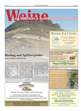 - Anzeige - NEUER MARKTBOTE Seite 25 
O L T E R 
S O L L T E E S S E I N ! 
„Wie die Lilie auf einem Meer 
von Rosen, so schmeckt 
der Schaum auf rosafarbenem 
Wein.Wie gerne tauchte ich 
in diese Fluten und schmeckte 
dies tiefrote Meer. 
Und trieb hinweg auf 
immerdar!“ 
John Kenyon, 1837) 
Genießen Sie das Glasperlenspiel 
aus prickelndem Genuss und 
gutem Geschmack mit 
Spitzensekt aus Spitzenlagen, 
degorgiert in klassischer 
Flaschengärung nach der 
„Methodé Allemande“. 
Sekthaus Solter 
Zum Niederwald-Denkmal 2 
65385 Rüdesheim 
Telefon 0 67 22/25 66 
E-Mail: info@sekthaus-solter.de 
www.sekthaus-solter.de 
Sekthaus Solter 
Vier Frauen schwärmen voller Leidenschaft für den Sekt 
Frauenpower im Sekthaus Solter, sie führen eine Sekttradition in Rüdesheim fort: Vertriebsleiterin Betty 
Enchelmaier-Tietz, Verena Solter, Geschäftsführerin und Dipl. Oenologin, Dipl.-Ing. Bettina Appelshäuser 
und Oenologin (B.Sc.) Sabrina Schach (v.l.). 
Während die Politik noch über 
Frauenquoten in den Vorstands-etagen 
diskutiert, wird das 
Sekthaus Solter von einem kon-genialen 
weiblichen „Trium- 
VIERat“ mit Kreativität, Können 
und Erfahrung und jeder Menge 
Charme geleitet. Es sind dies die 
Dipl. Oenologin Verena Solter, 
die Vertriebsleiterin Betty En-chelmaier- 
Tietz, die Leiterin 
Außenbetrieb/Keller, Sabrina 
Schach und die Produktions-leiterin 
Bettina Appelshäuser. Das 
Geschäftsprinzip: Grundlage aller 
Qualitäten war und bleibt die tra-ditionelle 
Flaschengehrung, die 
„Solter Brut“ so beliebt gemacht. 
Brut und Extra Brut sind die 
Qualitätsmarken im Sekthaus an 
der Straße Zum Niederwald 
Denkmal, denn wenig Restzucker 
belässt dem Sekt eine eigene 
Note, lange Hefegerung sorgt für 
Lebendigkeit, feinste Perlage, Stil 
und Finesse - egal ob als „Basic“ 
nach 18 Monaten oder als „Réser-ve“ 
nach mindestens 36 Monaten 
mit hoher Reife und kühler 
Frische. 
Betty Enchelmaier-Tietz ist auf 
den internationalen Wein- und 
Sektbühnen zu Hause und organi-siert 
den Vertrieb – selbstbewusst, 
energiegeladen, welterfahren aber 
nie hochtrabend. Für die Wein-berge 
und den Keller ist Oeno-login 
(B.Sc.) Sabrina Schach 
zuständig, denn die Qualität von 
Solter-Sekte nährt sich aus der 
Qualität der eigenen Trauben. Sie 
hat die Verantwortung für die ca. 
10 Hektar eigenen Weinberge des 
Sekthauses. Dipl.-Ing. Bettina 
Appelshäuser macht niemand 
etwas vor, wenn es ums Degor-gieren, 
Solter-typische Dosagen 
oder die Wünsche von Lohnver-sektungskunden 
geht. Alle Sekte 
werden fachbezogen gemeinsam 
verkostet und Cuvées festgelegt. 
Das eigene Lesegut aus den um-liegenden 
Weinbergen geht klar 
in Richtung Versektung, es muss 
ausgesprochen gesund sein. Denn 
hochwertige Sekte sind immer 
mehr im Trend, so Verena Solter. 
„Perlwein ist der einzige Wein, 
von dessen Genuss eine Frau 
schöner wird“, war sich Madame 
de Pompadour im 18. Jahrhundert 
ja auch schon sicher. Schön, dass 
er bei Solter von Frauen produ-ziert 
wird, und zwar mit einer 
gehörigen Portion Kribbeln im 
Bauch. 
GÄRTNEREI LÖSCHER 
BEET- UND BALKONPFLANZEN 
SCHNITTBLUMEN UND GESTECKE 
FLORISTIK UND GRABPFLEGE 
WEIHNACHTSDEKORATION 
FAMILIE KEIDL · GÄRTNEREI AM FRIEDHOF · 65385 Rüdesheim am Rhein 
Fon 06722-1301 · Fax 06722-494825 
 
