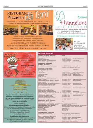 Seite 30 NEUER MARKTBOTE - Anzeige - 
Zeitschriften 
Bücher 
Werbedrucke 
Reinhold u. Tobias Forschner 
Niederwaldstraße 31 
65385 Rüdesheim am Rhein 
Telefon: 0 67 22-9 44 44 45 
Fax: 0 67 22-9 44 44 46 
www.ass-verlag.de 
www.reprosent.de 
Den Rheingau mit dem Motorrad erleben 
Traum-Touren - auf Wunsch auch mit professioneller Begleitung 
und auch Motorrad-Liebhabern 
aus der Region sechs nagelneue 
BMW-Motorräder für außerge-wöhnliche 
Skandinavische 
Weihnacht 
Finnisches Dorf mit Glögg, 
Räucherlachs, Rentiersalami 
und Kunsthandwerk 
Auf der Lindenwirt-Terrasse 
an der Drosselgasse 
Kulinarischer Advent im Lindenwirt 
Wir empfehlen für Ihre Weihnachtsfeier 
❄ Skandinavische Spezialitäten ❄ 
❄ Wild aus eigener Jagd ❄ 
❄ Traditionellen Gänsebraten ❄ 
❄ Desserts zur Winterzeit ❄ 
Besuchen Sie uns während dem 
Rüdesheimer Weihnachtsmarkt der Nationen. 
Gute Nachrichten für Motorrad-fans 
kommen aus dem Rüdes-heimer 
Traditionshotel „Linden-wirt“. 
Ab sofort stehen den Gästen 
Tel. 0 67 22 - 91 30 
Fax 0 67 22 - 4 75 85 
Drosselgasse 
65385 Rüdesheim am Rh. 
www.lindenwirt.com 
hotel@lindenwirt.com 
Spritztouren in einer 
der schönsten Landschaften 
Deutschlands zur Verfügung. Die 
Konditionen sind fair kalkuliert. 
Mitgebracht werden müssen ledig-lich 
die persönliche Ausrüstung 
und ein gültiger Motorrad- 
Führerschein. Auf Wunsch werden 
die Touren von der Ex-Motorrad- 
Rennfahrerin Nicole Krüger 
begleitet. Das Hotel Lindenwirt ist 
offizielles Partnerhotel von BMW 
Deutschland und eines von nur 
vier Hotels in der Bundesrepublik, 
das mit dem weltbekannten 
Münchner Motorrad-Hersteller 
kooperiert. 
Auf einer neuen BMW GS durch 
das Wispertal gleiten, über kur-venreiche 
Bergstrecken die Rhein-gauer 
Höhen erklimmen oder ganz 
entspannt am Rhein entlang crui-sen? 
Jetzt kann's losgehen. Als 
Service für die Gäste wurden fünf 
Touren-Vorschläge von 200 bis 
300 Kilometer Länge ausgearbei-tet. 
Und wer interessiert an In-sidergeschichten 
aus dem Alltag 
einer Motorrad-Rennfahrerin ist, 
der kann Nicole Krüger gleich mit 
dazu buchen. Natürlich kennt sie 
auch die besten Strecken, gibt 
Tipps rund ums sichere Fahren 
und begleitet die Touren professio-nell. 
Hier gilt „safety first“ – Raser 
müssen leider draußen bleiben. 
 