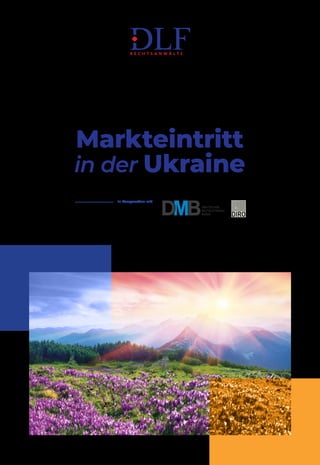 Markteintritt
in der Ukraine
in Kooperation mit
 