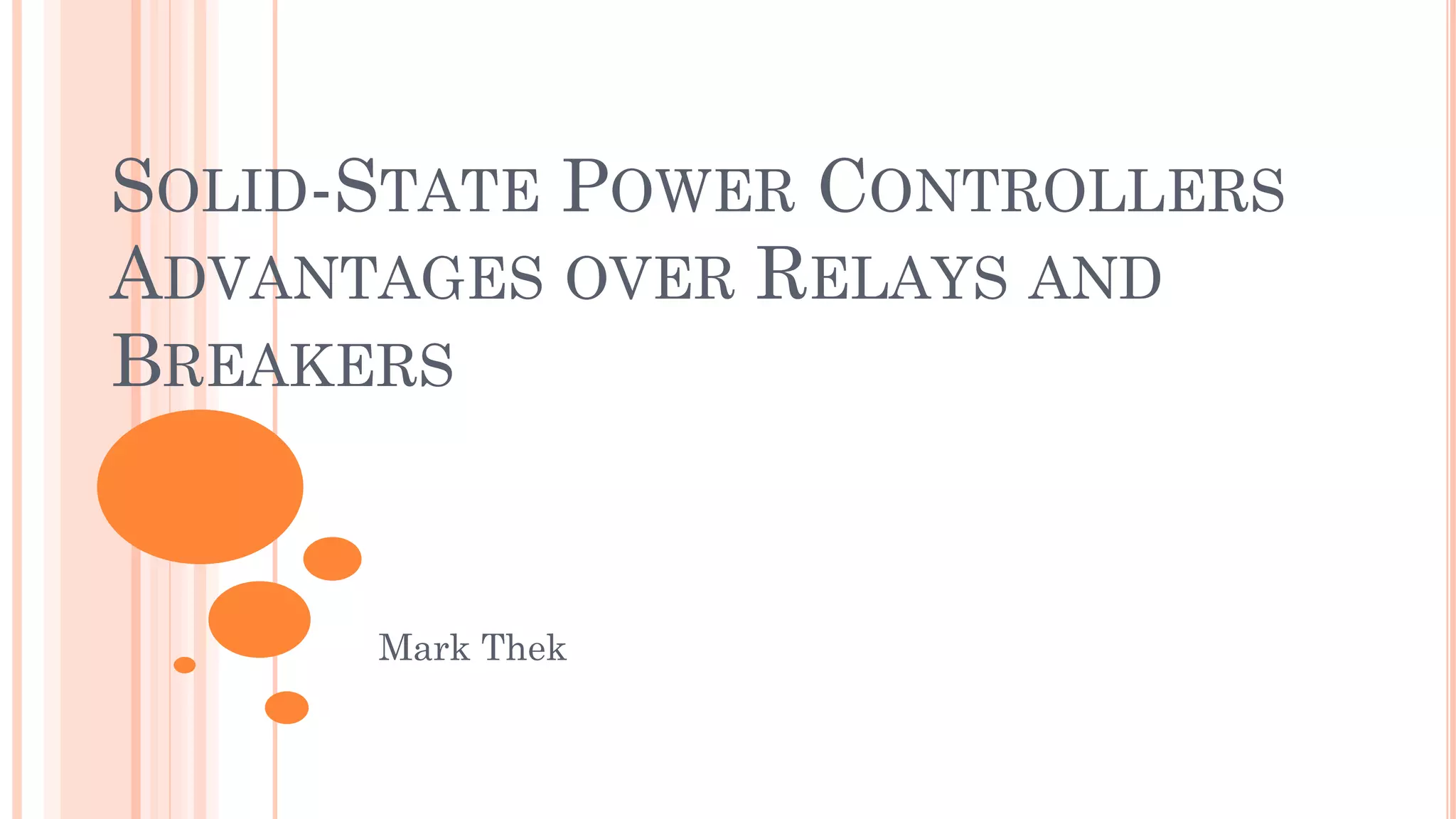 SolidState Power Controllers Advantages over Relays and Breakers PPT