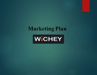 Marketing Plan
 