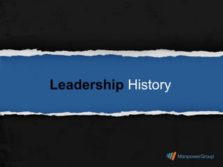 Leadership History
 