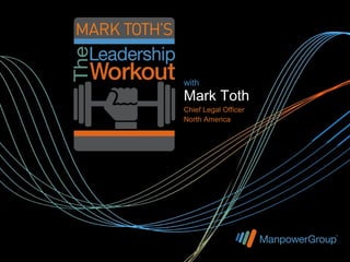 with
Mark Toth
Chief Legal Officer
North America
 