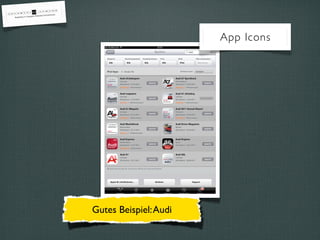 App Icons




Schlechtes Beispiel: Audi
    Gutes Beispiel: Daimler
 