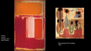 Markus Rothkowitz Markus Rothkowitz - un recorrido por su desarrollo pictórico | PPTX