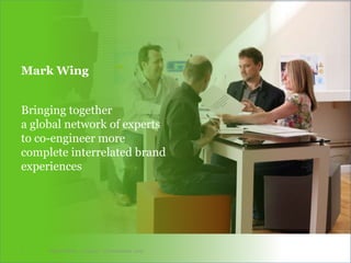 Mark Wing
Bringing together
a global network of experts
to co-engineer more
complete interrelated brand
experiences
2 Digital Henley 16/09/15 © Interrelated 2015
 