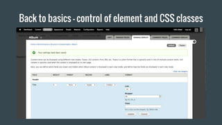 Back to basics - control of element and CSS classes
 