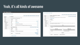 Yeah, it’s all kinds of awesome
 