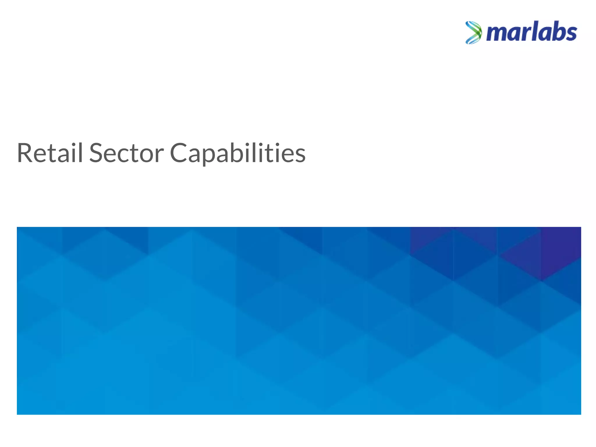 Retail Sector Capabilities
 