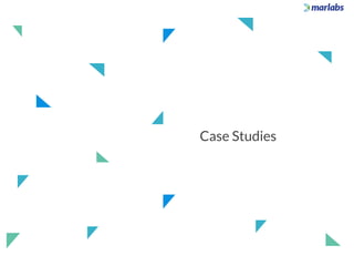 Case Studies
 