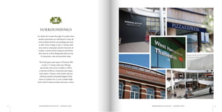 surroundings
Set within the London Borough of Camden these
modern apartments are well placed to enjoy all
of the facilities that the surrounding areas have
to offer. Swiss Cottage is only a 5 minute walk
away with its restaurants and the University of
London, Central School of Speech and Drama.
Also close by is West Hampstead with its array
of restaurants, cafes and speciality shops.
The lovely green open space of Primrose Hill
is only a 17 minute walk away offering
spectacular views across London as well as
a selection of bistros, restaurants and unique
retail outlets. Venture a little further and you
will find yourself in beautiful Regent’s Park,
home of London Zoo, or even Camden High
Street with it’s famous market and music venues.
3 MARLB OROUGH HOUSE LOND ON NW3 4MARLB OROUGH HOUSE LOND ON NW3
 