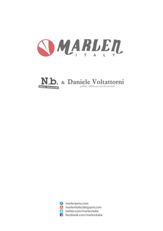 marlenpens.com
marlenitalia.blogspot.com
twitter.com/marlenitalia
facebook.com/marlenitalia
 