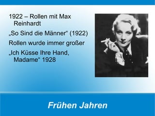 Sie hieß Maria Magdalene Dietrich