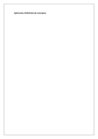 Aplicación. Definición de conceptos
 