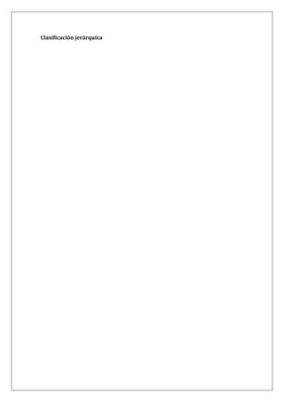 Clasificación jerárquica
 