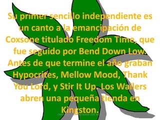 EL VIEJO BOB EN VIVO.Aunque su talento estaba aún sin refinar, hicieron lo suficiente para convencer al productor para grabar. El ritmo de moda en Jamaica entonces era el Ska que, con un golpe marcado y bailante, mezclaba elementos africanos con el rhythm & blues de Nueva Orleans.16CAROLINA CANO AND MARIA JOSE MEZA