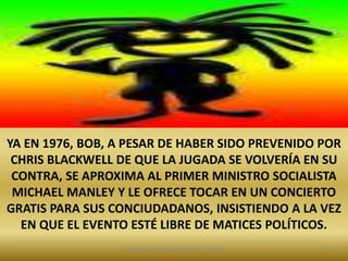 En agosto, muere Haile Selassie. Bob, que está en Jamaica grabando temas para su nuevo álbum, interrumpe las sesiones para grabar y publicar Jah live. Es un éxito inmediato en la isla y Bob lo presenta en un show benéfico con Stevie Wonder, que será recordado como la última actuación conjunta de los Wailers originales. Bob era ya, obviamente, la mayor estrella de la historia de la isla32CAROLINA CANO AND MARIA JOSE MEZA