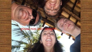 possa nos unir sempre.
 