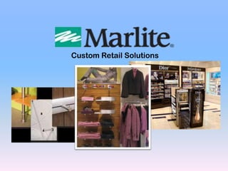 Custom Retail Solutions
 