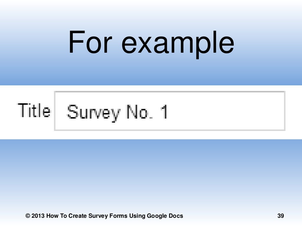 CREATE A SURVEY IN GOOGLE DOCS visual data 5