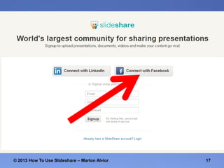 © 2013 How To Use ݺߣshare – Marlon Alvior

17

 