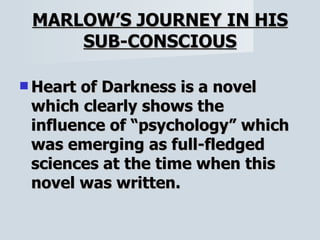 stream of consciousness in heart of darkness