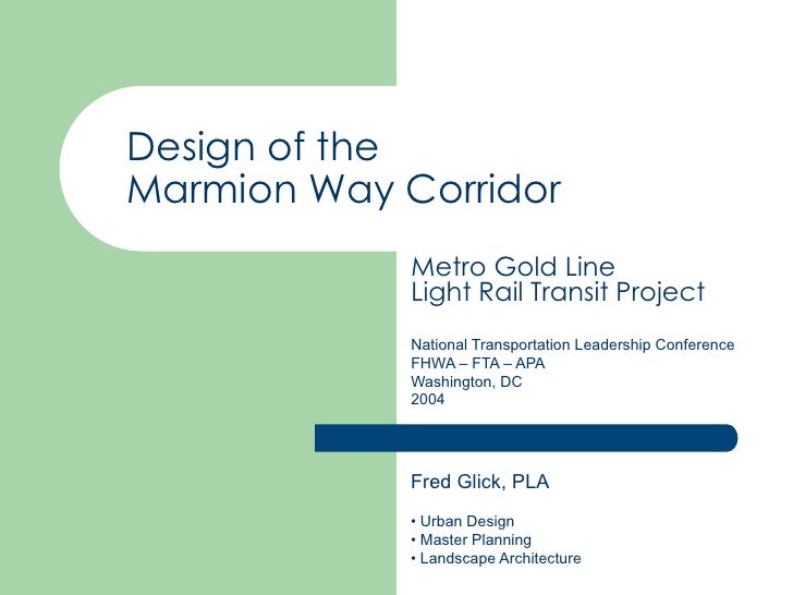 Design of theMarmion Way Corridor             Metro Gold Line             Light Rail Transit Project             National ...