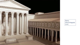 Roma
Foro di Augusto
2 a.C.
 