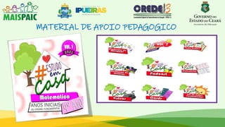 MATERIAL DE APOIO PEDAGOGICO
 