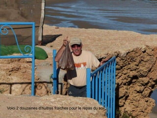 Voici 2 douzaines d’huitres fraiches pour le repas du soir.
 