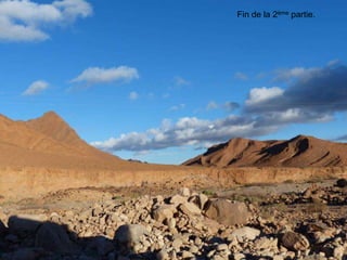 Fin de la 2ème partie.
 