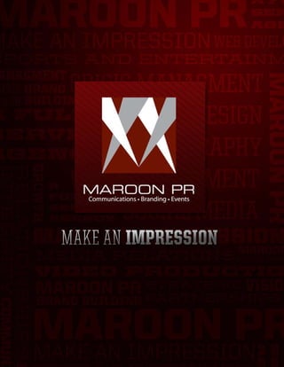 INTEGRITY COMMUNICATIONS
                                                                                          RELATIONSHIPS EXCELLENCE
                                                                                           BRAND
                                                                                           BUILDIN




                                                                                                            WEB DEVELOPMENT
                                                                                         MAROON PR
                                                                                         MAKE AN IMPRESSION
MAROON PR                                  RELATIONSHIPS EXCELLENCE          A LEADING PR FIRM




                                                                       GRAPHY
                                                                      C DESIGN
                                      BRAND
                                     UILDING
MAKE AN IMPRESSION WEB DEVELOPMENT         INTEGRITY COMMUNICATIONS          RELATIONSHIP
 