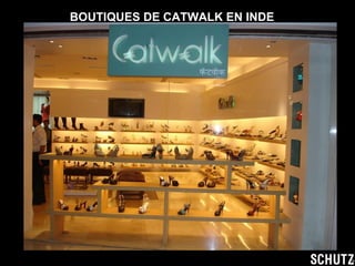 BOUTIQUES DE CATWALK EN INDE 