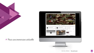SOCIAL MEDIA - Christelle Letist 13
# Pour une immersion virtuelle
 