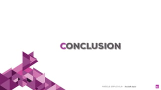 MARQUE EMPLOYEUR - Christelle Letist 51
CoNCLUSION
 
