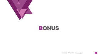 MARQUE EMPLOYEUR - Christelle Letist 54
BONUS
 