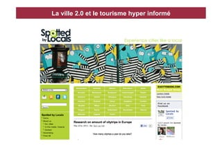 La ville 2.0 et le tourisme hyper informé
 